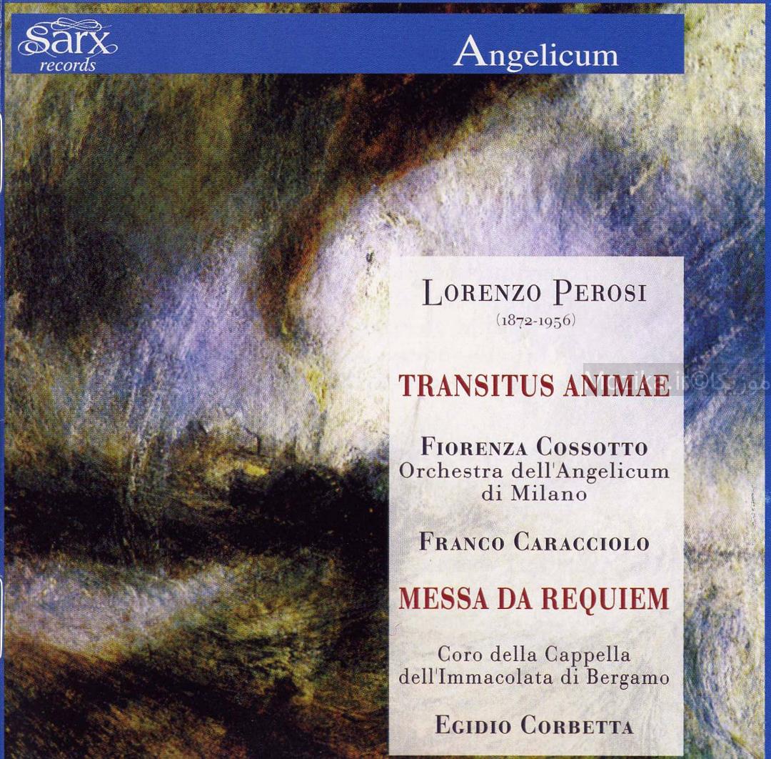 Perosi - Transitus Animae & Messa da Requiem