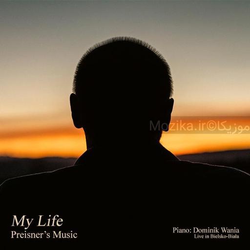 Preisner - My Life