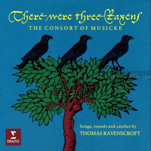 Thomas Ravenscroft-There were Three Ravens