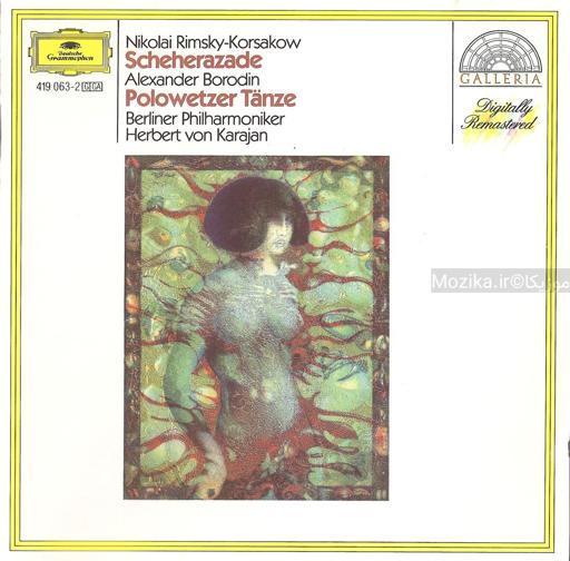 Rimsky Korsakow - Scheherazade & Alexander Borodin - Polowetzer Tanze (Karajan)