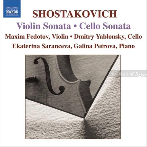 Shostakovich - Violin & Cello Sonatas