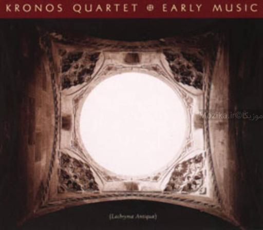 Kronos Quartet - Early Music - 1997