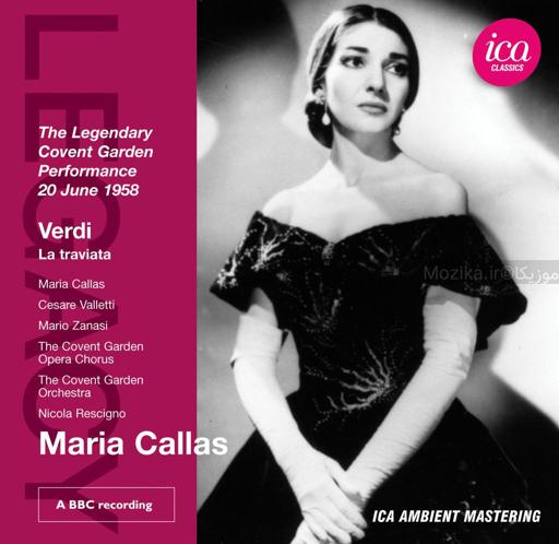 Verdi - La Traviata - Callas, Rescigno, Covent Garden 1958 (2CDs)