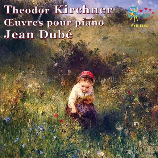 Kirchner - Piano Works