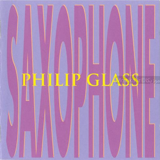 Philip Glass - Saxophone