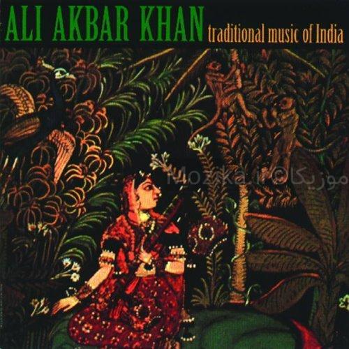 Ali Akbar Khan - Traditional Music of India (1995)