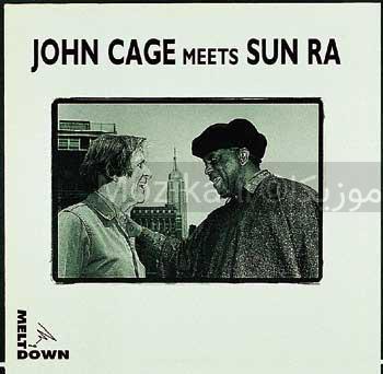 John Cage Meets Sun Ra