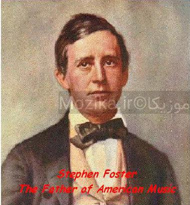 Stephen Foster - The Father of American Music