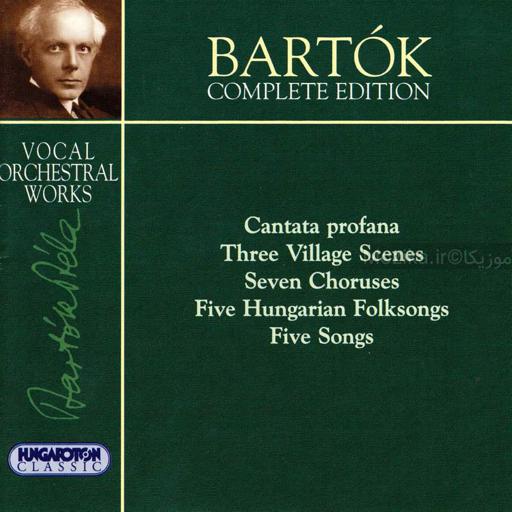 Bartok - Vocal Orchestral Works