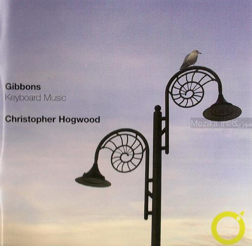 Gibbons - Keyboard Music - Hogwood