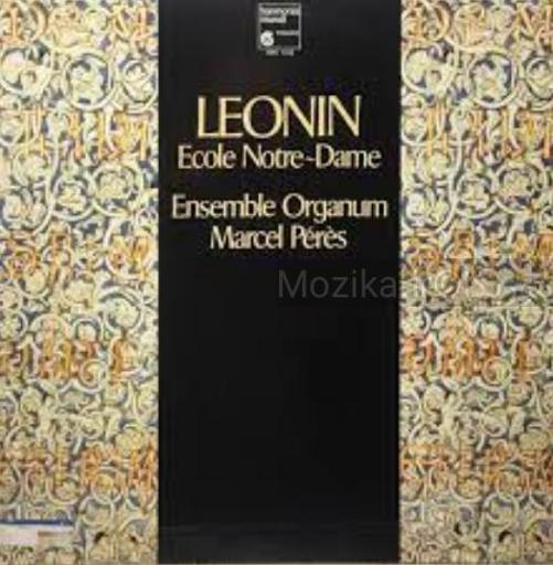 Leonin - Ensemble Organum