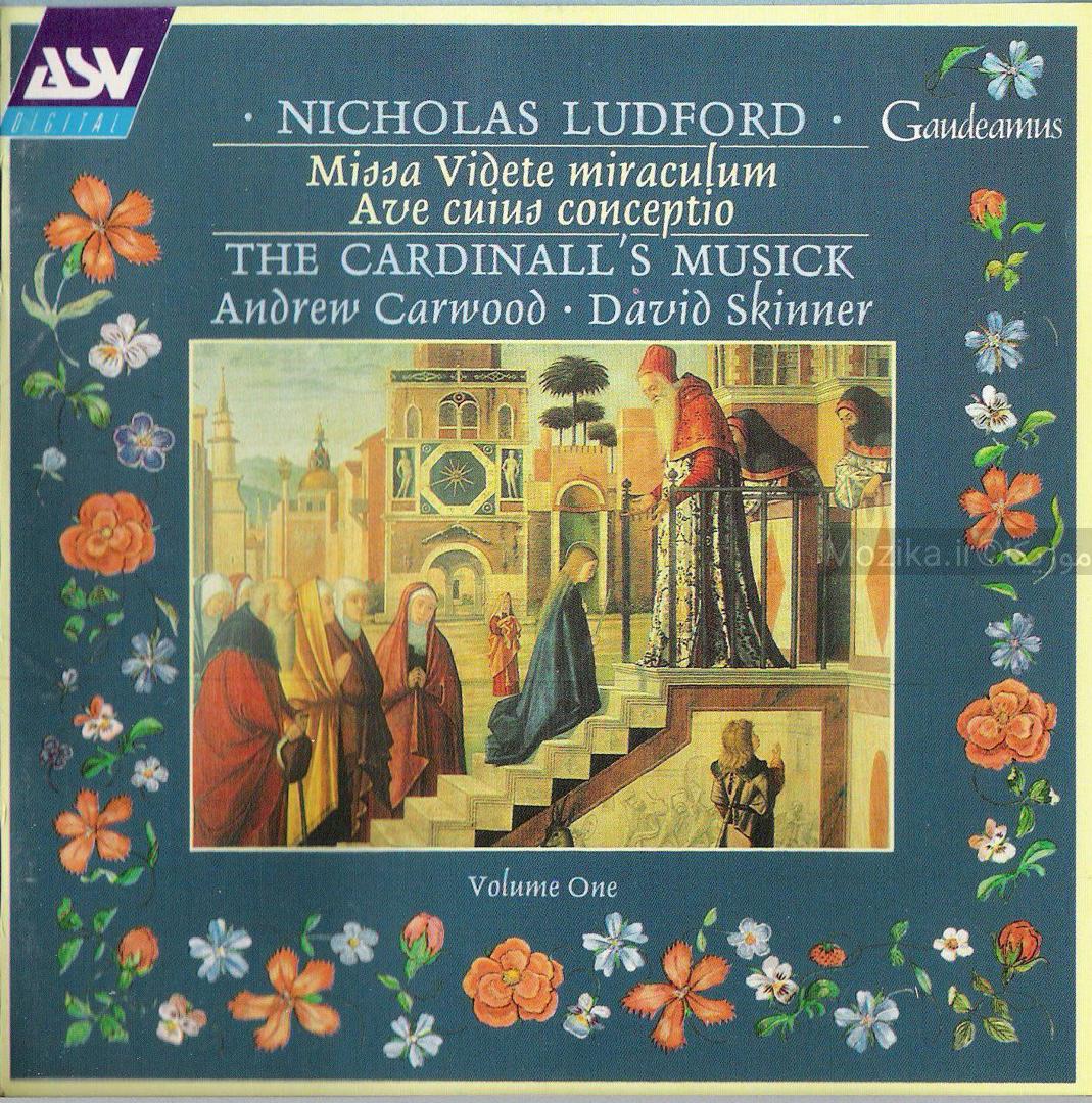Nicholas Ludford - The Cardinalls Musick Vol. 1