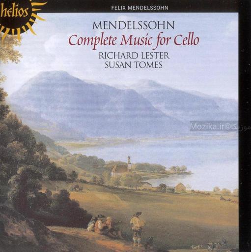 Mendelssohn - Complete Music for Cello and Piano