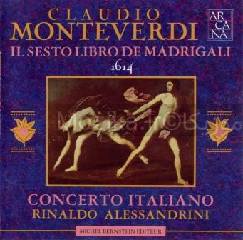 Monteverdi - Il Sesto Libro de Madrigali, Concerto Italiano (Rinaldo Alessandrini)
